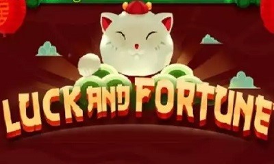 Luck and Fortune